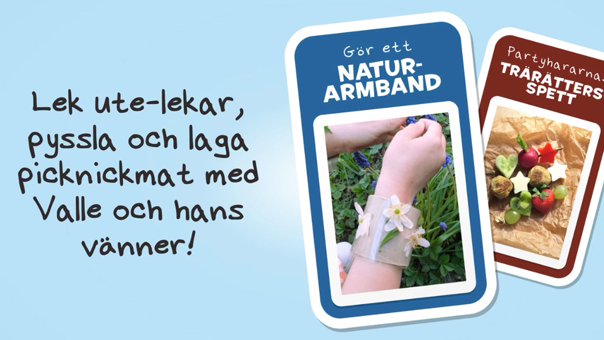 Lek ute-lekar med Valle och vänner, skapa naturarmband och laga picknickmat med trerätters spett