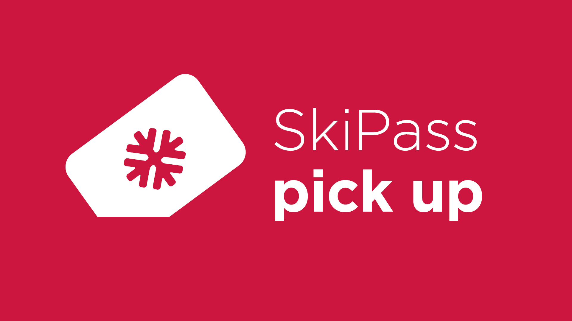 Röd bakgrund med vit taggikon och texten "SkiPass pick up"