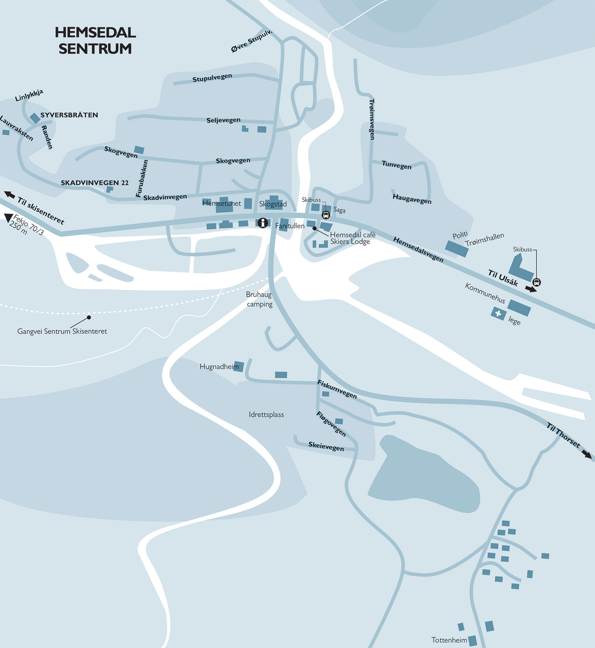 Map of Hemsedal center showing roads such as Skadinvegen and Trøimsvegen, as well as places like Hemsedal café, Bruhaug camping, and Tottenheim